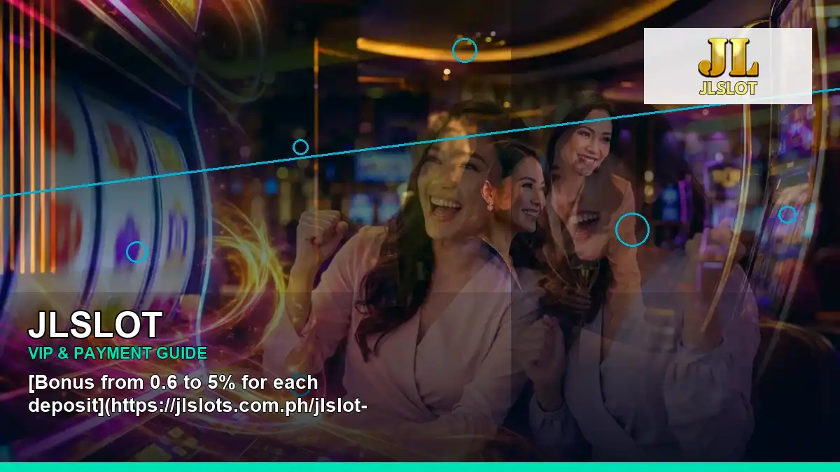 JLSLOT JLSLOT promotions information for Philippine users scene with right-diagonal mobile casino first deposit rewards for